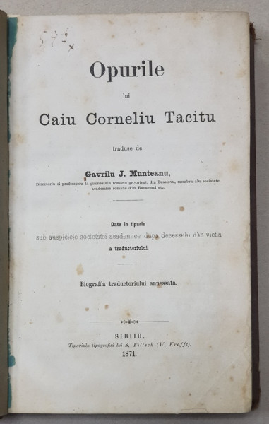 OPURILE LUI CAIU CORNELIU TACITU traduse de GAVRILU J. MUNTEANU , Sibiu 1871