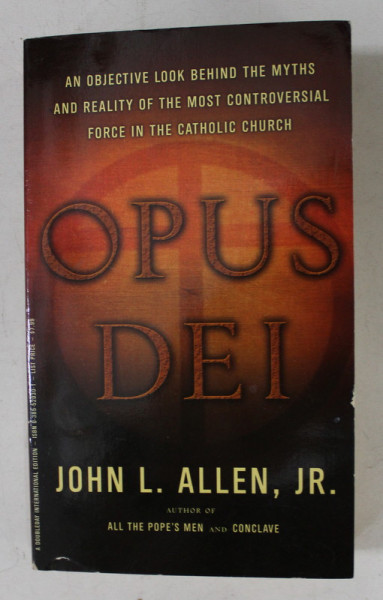 OPUS DEI by JOHN L. ALLEN , JR. , 2006