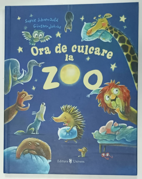 ORA DE CULCARE LA ZOO de SOPHIE SCHOENWALD , ilustratii GUNTHER JAKOBS , 2021