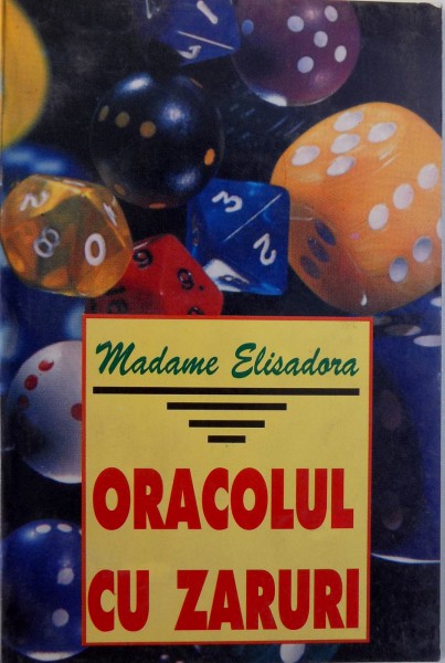 ORACOLUL CU ZARURI de MADAME ELISADORA, 1998