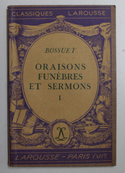 ORAISONS FUNEBRES ET SERMONS par BOSSUET , 1934