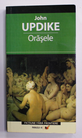 ORASELE de JOHN UPDIKE , 2006