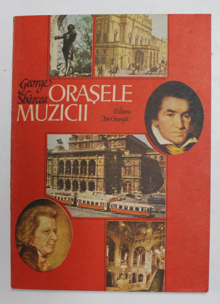 ORASELE MUZICII de GEORGE SBARCEA , 1988