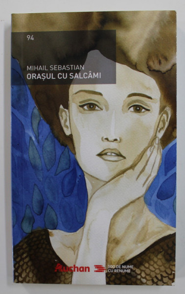 ORASUL CU SALCAMI de MIHAIL SEBASTIAN , 2019