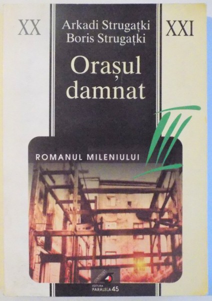 ORASUL DAMNAT de ARKADI si BORIS STRUGATKI , 2002