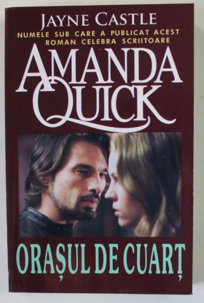 ORASUL DE CUART de AMANDA QUICK , 2009