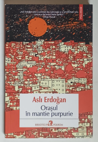 ORASUL IN MANTIE PURPURIE , roman de ASH ERDOGAN , 2019