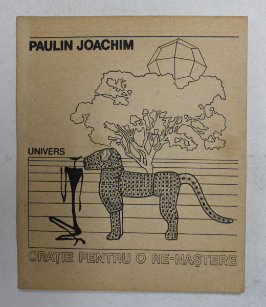 ORATIE PENTRU O RE - NASTERE de PAULIN JOACHIM , 1989