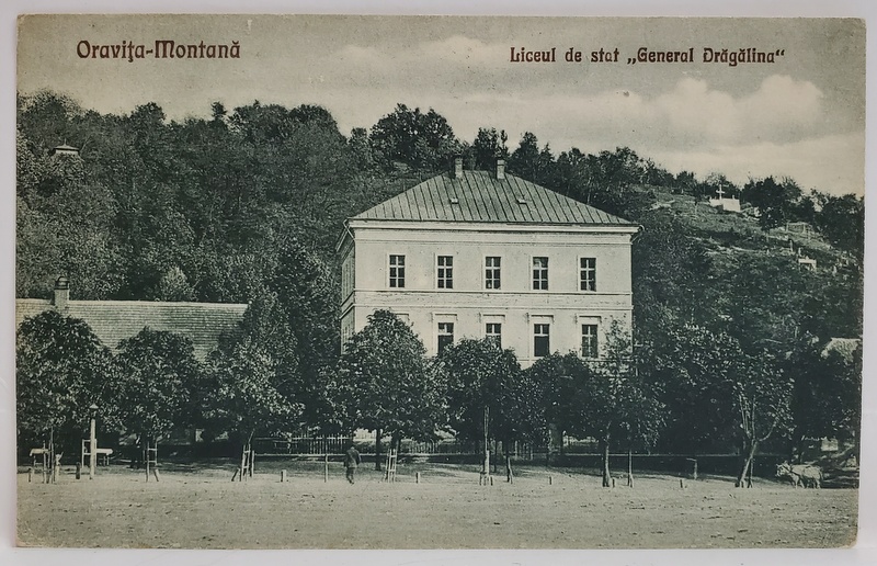 ORAVITA - MONTANA , LICEUL DE STAT  ' GENERAL DRAGALINA ' , CARTE POSTALA , 1930