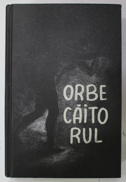 ORBECAITORUL de KALI ISTVAN , 2021