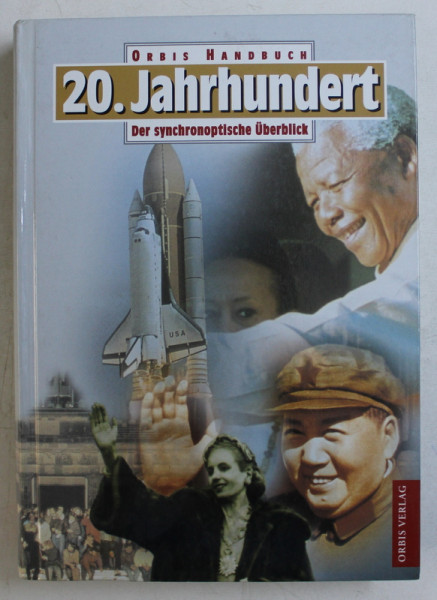 ORBIS HANDBUCH  - 20 . JAHRHUNDERT - DER SYNCHRONOPTISCHE UBERBLICK , 1996