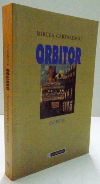 ORBITOR CORPUL , 2002 , DEDICATIE*