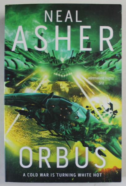 ORBUS by NEAL ASHER , SPATTERJAY BOOK THREE , 2018