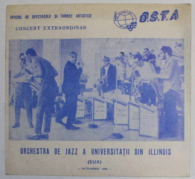 ORCHESTRA DE JAZZ A UNIVERSITATII DIN ILLINOIS , CONCERT EXTRAORDINAR , PLIANT DE PREZENTARE IN LIMBA ROMANA , 1968