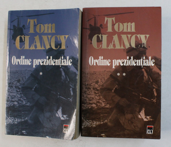 ORDINE PREZIDENTIALE de TOM CLANCY , VOLUMELE I - II , 2003