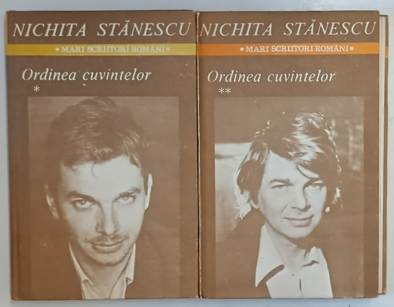 ORDINEA CUVINTELOR, VOLUMELE  I - II de NICHITA STANESCU , 1985