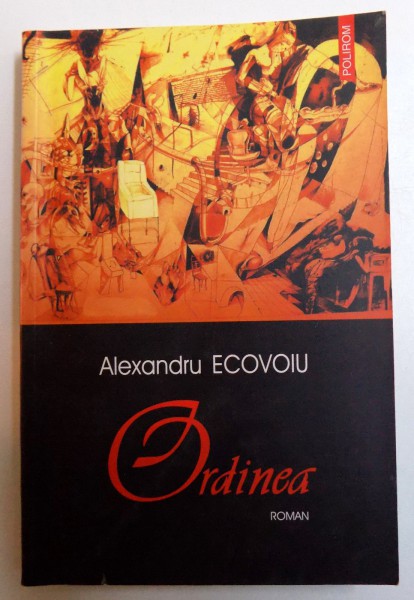 ORDINEA de ALEXANDRU ECOVOIU , 2005