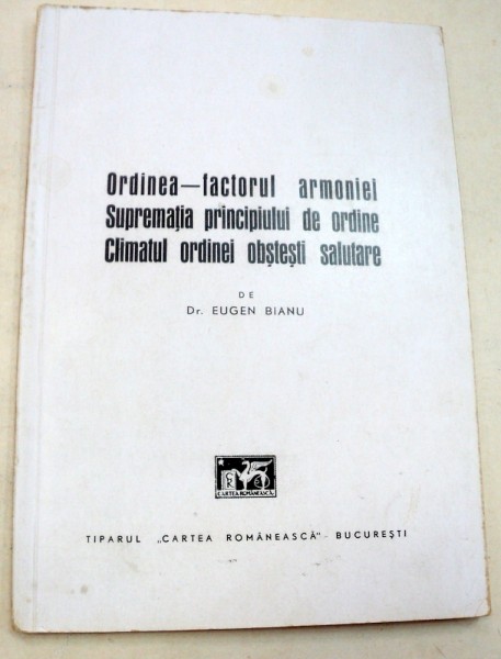 ORDINEA-FACTORUL ARMONIEI - EUGEN BIANU