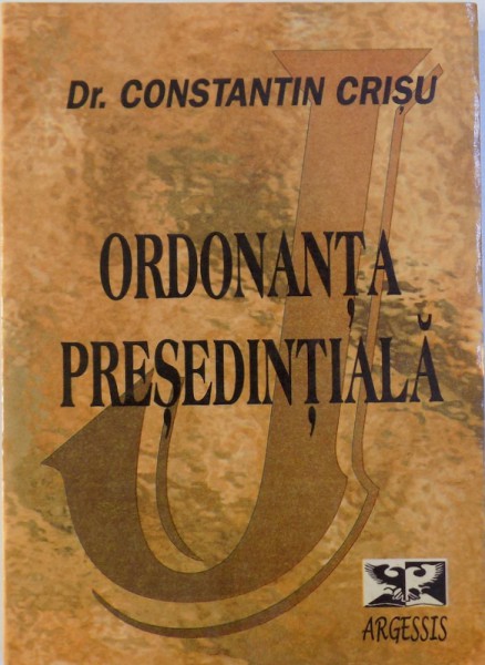 ORDONANTA PRESEDENTIALA de CONSTANTIN CRISU , 1997