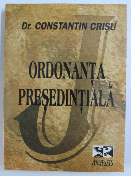 ORDONANTA PRESEDINTIALA ED. a - II - a de CONST. CRISU