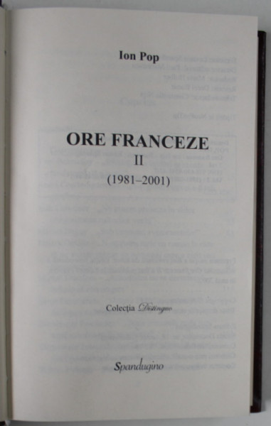 ORE FRANCEZE , VOLUMUL II : ( 1981 - 2001  ) de ION POP , 2024