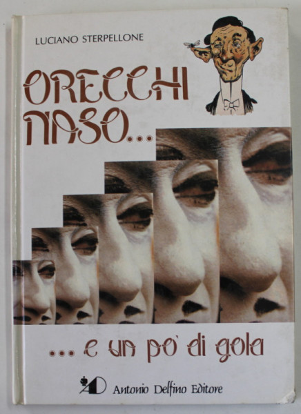 ORECCHI NASO... E UN PO' DI GOLA di LUCIANO STERPELLONE , 1988