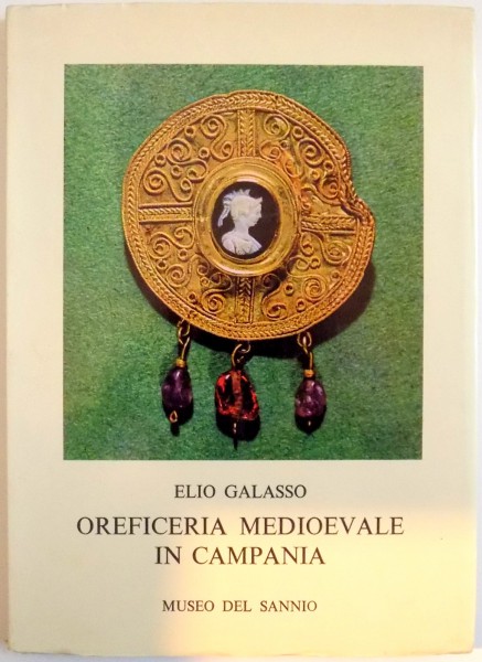 OREFICERIA MEDIOEVALE IN CAMPANIA , 1969