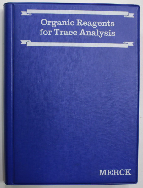 ORGANIC REAGENTS FOR TRACE ANALYSIS by J. FRIES / H.  GETROST , 1977