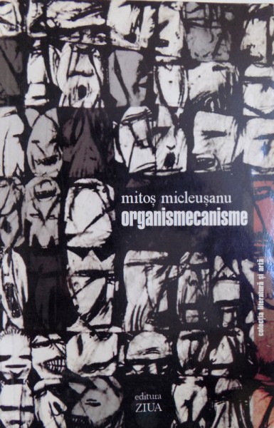 ORGANISMECANISME de MITOS MICLEUSEANU , 2002