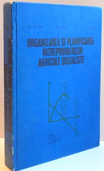 ORGANIZAREA SI  PLANIFICAREA INTREPRINDERILOR AGRICOLE SOCIALISTE , 1978