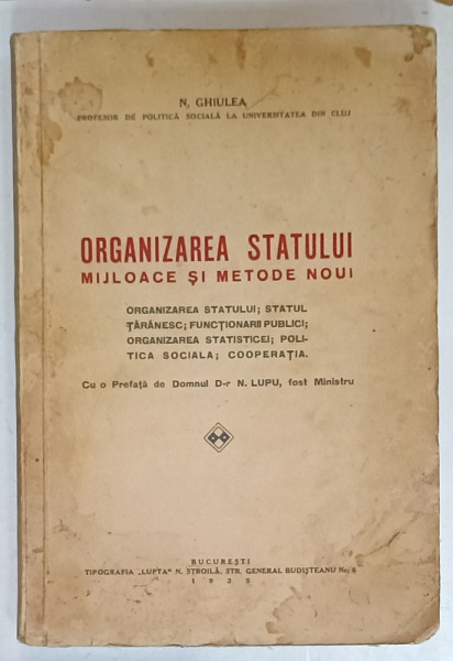ORGANIZAREA  STATULUI , MIJLOACE SI METODE NOUI de N. GHIULEA , 1935