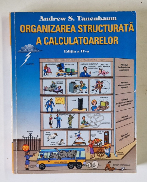 ORGANIZAREA STRUCTURALA A CALCULATOARELOR de ANDREW S. TANENBAUM , LIPSA PAGINA DE TITLU , ANII '90