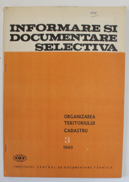 ORGANIZAREA TERITORIULUI , CADASTRU , CAIET DE INFORMARE SI DOCUMENTARE SELECTIVA  NR.3., 1969