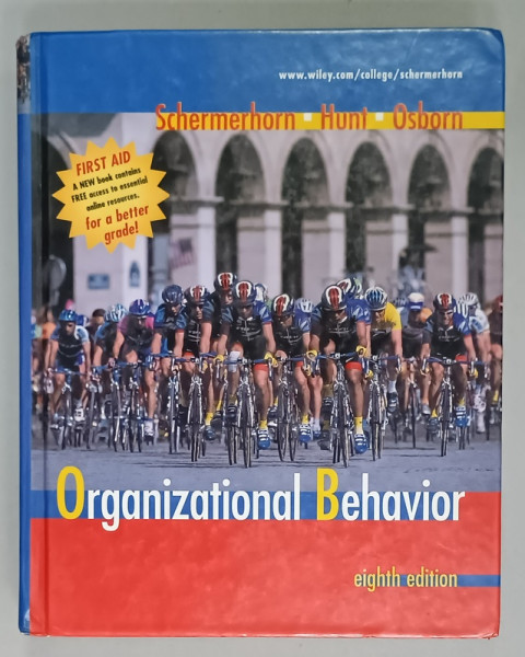 ORGANIZATIONAL BEHAVIOR by SCHERMERHORN ..OSBORN , 2002 , CD INLCUS , PREZINTA HALOURI DE APA *