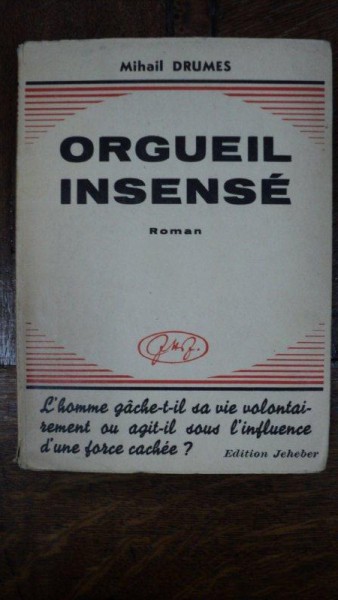 Orgueil Insense, Mihail Drumes, Geneva 1948, cu dedicatie