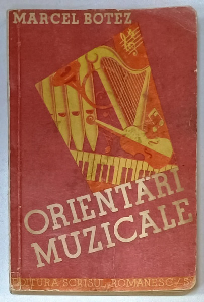 ORIENTARI IN VIATA MUZICALA de MARCEL BOTEZ , 1936
