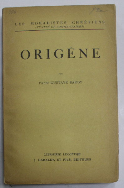 ORIGENE par L ' ABBE GUSTAVE BARDY , 1931