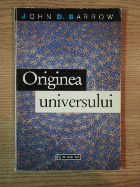 ORIGINEA UNIVERSULUI de JOHN D. BARROW , 1994