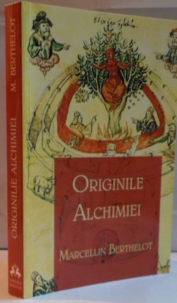 ORIGINILE ALCHIMIEI de MARCELLIN BERTHELOT , 2010