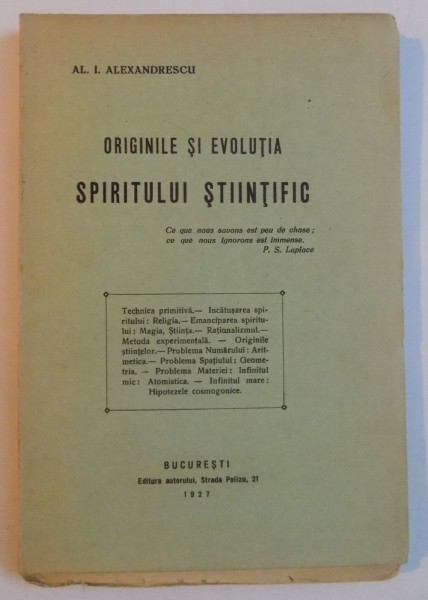 ORIGINILE SI EVOLUTIA SPIRITULUI STIINTIFIC de AL. I. ALEXANDRESCU,  1927  DEDICATIE*