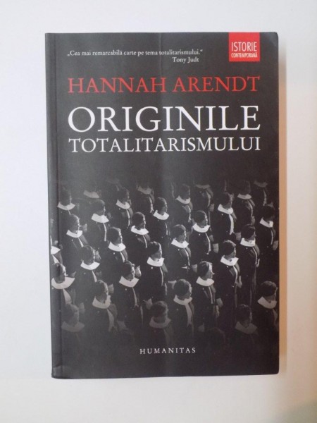 ORIGINILE TOTALITARISMULUI de HANNAH ARENDT, EDITIA A III-A, 2014