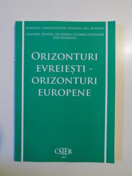ORIZONTURI EVREIESTI - ORIZONTURI EUROPENE , 2007