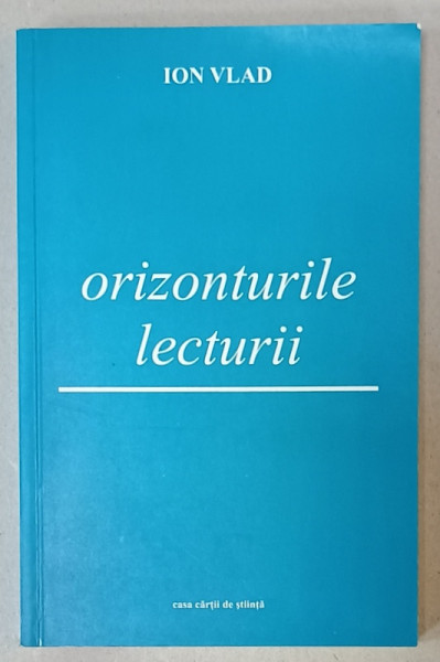 ORIZONTURILE LECTURII de ION VLAD , 2007