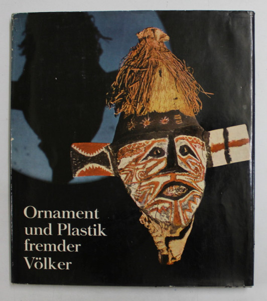 ORNAMENT UND PLASTIK FREMDER VOLKER  - AFRIKA , OZEANIEN , SIBIRIEN , 1964