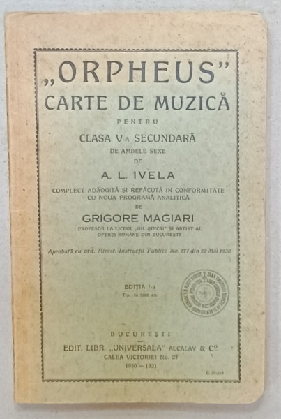 ' ORPHEUS ' , CARTE DE MUZICA PENTRU CLASA V-A SECUNDARA de A.L. IVELA , refacuta de GRIGORE  MAGIARI , 1930-1931