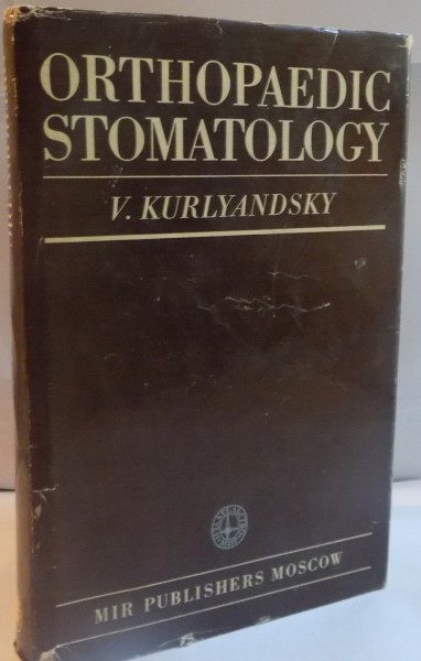 ORTHOPAEDIC STOMATOLOGY de V. KURLYANDSKY, 1977