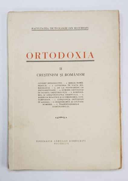 ORTODOXIA II , CRESTINISM SI ROMANISM , 1943