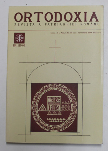 ORTODOXIA - REVISTA A PATRIARHIEI ROMANE , ANUL II , NR. III , IULIE - SEPTEMBRIE 2010
