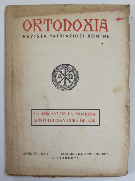 ORTODOXIA , REVISTA PATRIARHIEI ROMANE , ANUL IX , NR. 4 , OCT. - DEC. , 1957