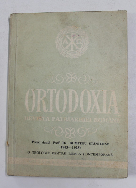 ORTODOXIA - REVISTA PATRIARHIEI ROMANE , ANUL XLV , NR. 3-4 , IULIE - DECEMBRIE , 1993